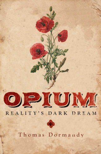 9780300175325: Opium: Reality's Dark Dream