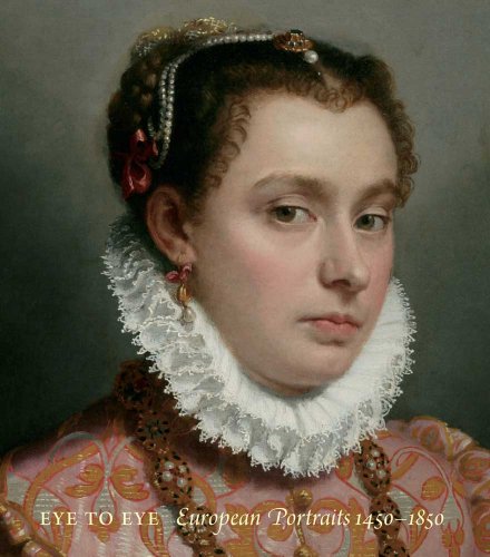 Eye to Eye: European Portraits, 1450-1850 (9780300175646) by Rand, Richard; Morris, Kathleen M.