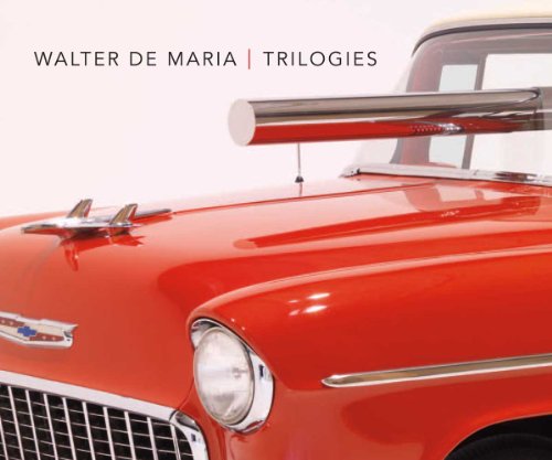 Imagen de archivo de Walter De Maria: Trilogies a la venta por Black Cat Books