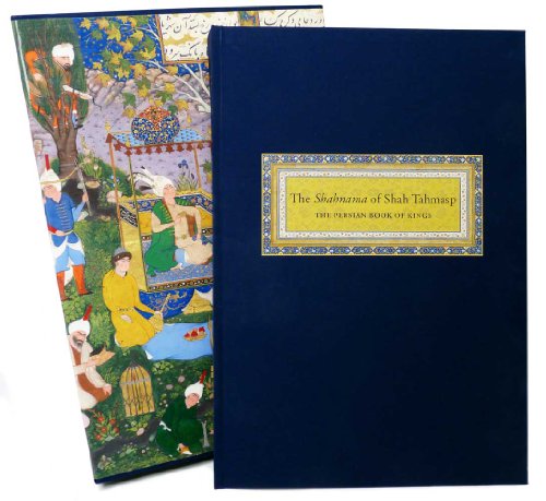 9780300175868: The Shahnama of Shah Tahmasp: The Persian Book of Kings