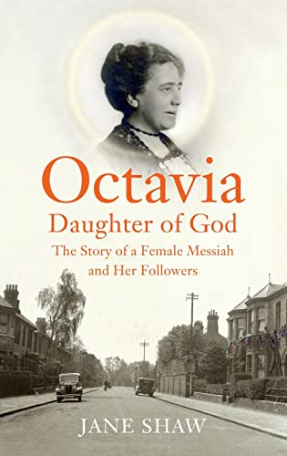 Imagen de archivo de Octavia, Daughter of God: The Story of a Female Messiah and Her Followers a la venta por HPB-Red