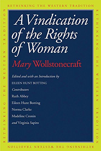 Imagen de archivo de A Vindication of the Rights of Woman (Rethinking the Western Tradition) a la venta por Your Online Bookstore