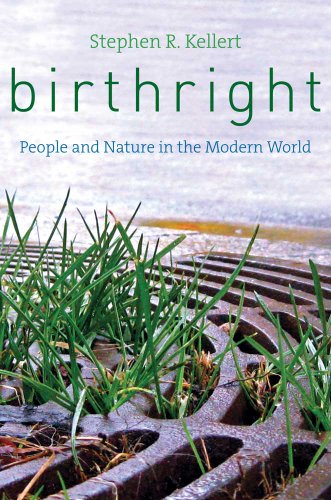 Imagen de archivo de Birthright : People and Nature in the Modern World a la venta por Better World Books