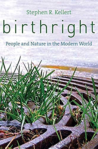 Stock image for Birthright : People and Nature in the Modern World for sale by Better World Books