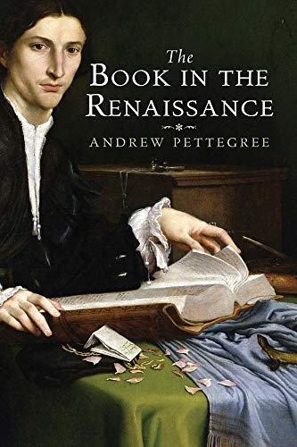 9780300178210: The Book in the Renaissance