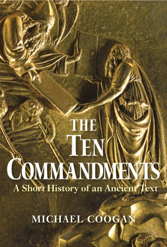 Beispielbild fr The Ten Commandments : A Short History of an Ancient Text zum Verkauf von Better World Books