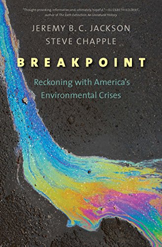 Stock image for Breakpoint: Reckoning with America's Environmental Crises for sale by Wonder Book
