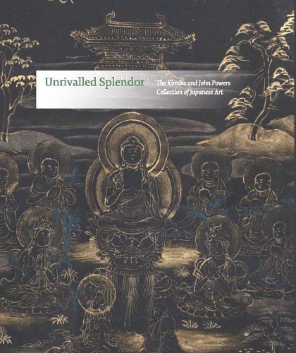 Imagen de archivo de Unrivalled Splendor: The Kimiko and John Powers Collection of Japanese Art (Museum of Fine Arts, Houston) a la venta por HPB-Diamond