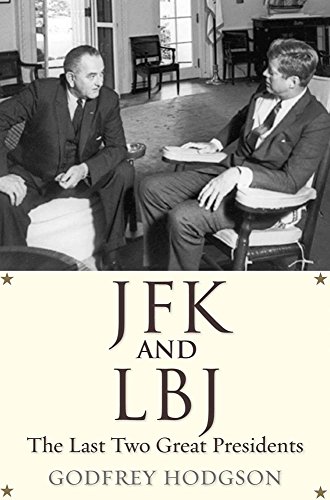 Beispielbild fr JFK and LBJ : The Last Two Great Presidents zum Verkauf von Better World Books