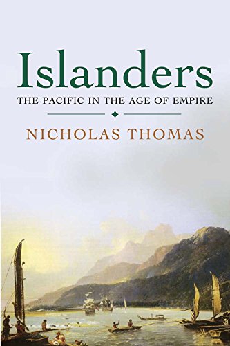 Beispielbild fr Islanders - The Pacific in the Age of Empire zum Verkauf von WorldofBooks