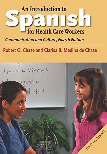9780300180596: An Introduction to Spanish for Health Care Workers: Communication and Culture