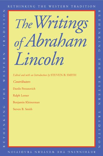 Beispielbild fr The Writings of Abraham Lincoln (Rethinking the Western Tradition) zum Verkauf von BooksRun