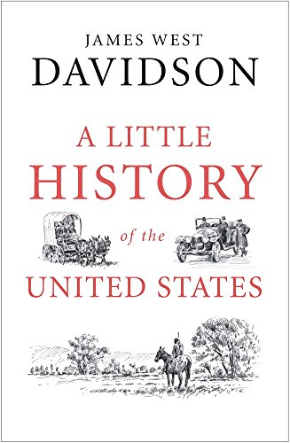 9780300181418: A Little History of the United States (Little Histories)