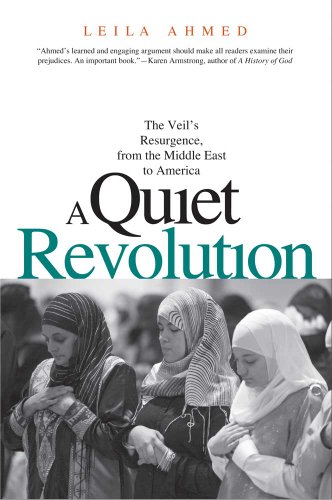 Stock image for A Quiet Revolution: The Veil's Resurgence, from the Middle East to America for sale by SecondSale