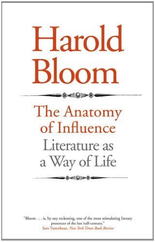 Imagen de archivo de The Anatomy of Influence: Literature as a Way of Life a la venta por THE SAINT BOOKSTORE