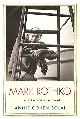 Stock image for Mark Rothko: Toward the Light in the Chapel for sale by ThriftBooks-Dallas