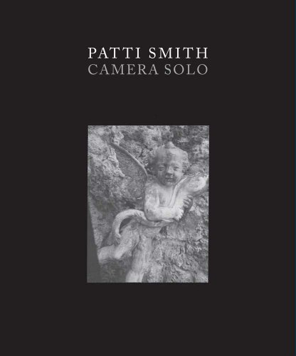 Patti Smith - Camera Solo (Wadsworth Atheneum Museum of Art) - Talbott Susan, Lubowsky und Erin Monroe