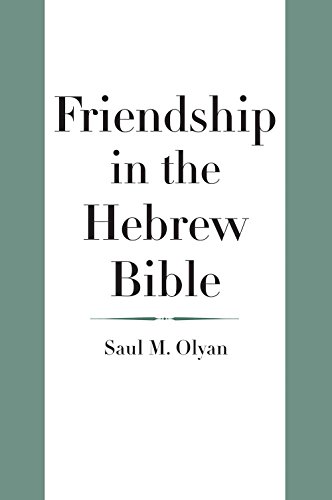 Stock image for Friendship in the Hebrew Bible for sale by Better World Books