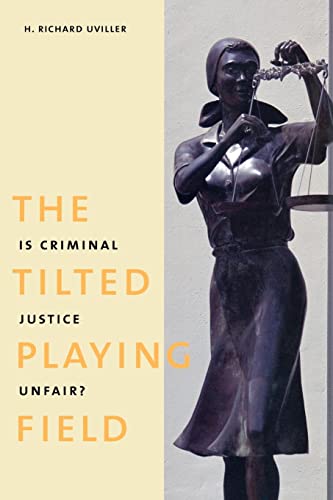 Beispielbild fr The Tilted Playing Field: Is Criminal Justice Unfair? zum Verkauf von Chiron Media