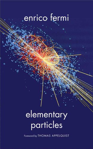 Stock image for Elementary Particles (The Silliman Memorial Lectures Series) for sale by Midtown Scholar Bookstore