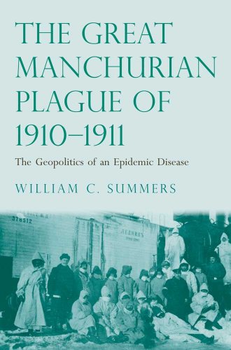 9780300183191: The Great Manchurian Plague of 1910-1911: The Geopolitics of an Epidemic Disease