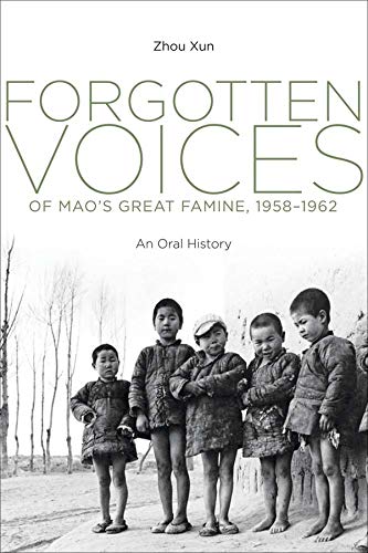 Stock image for Forgotten Voices of Mao's Great Famine, 1958-1962: An Oral History for sale by HPB-Emerald