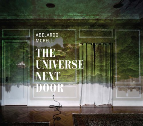 Stock image for Abelardo Morell: The Universe Next Door for sale by HPB-Ruby