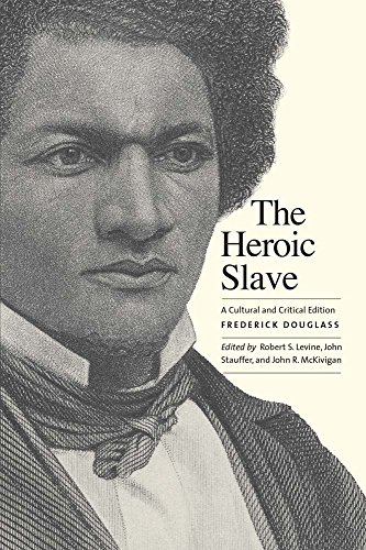 Stock image for The Heroic Slave: A Cultural and Critical Edition for sale by HPB Inc.