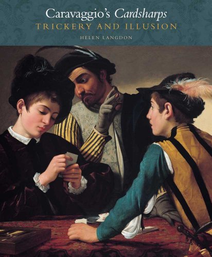 Stock image for Caravaggio's Cardsharps: Trickery and Illusion (Kimbell Masterpiece Series) for sale by Front Cover Books