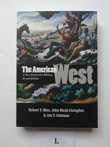 Imagen de archivo de The American West: A New Interpretive History (The Lamar Series in Western History) a la venta por HPB-Red