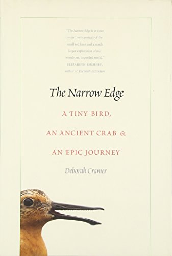 Imagen de archivo de The Narrow Edge: A Tiny Bird, an Ancient Crab, and an Epic Journey a la venta por More Than Words