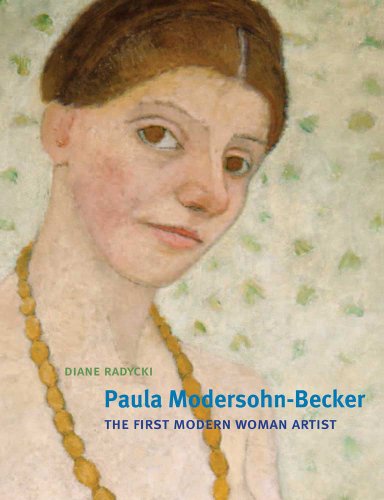 Imagen de archivo de Paula Modersohn-Becker: The First Modern Woman Artist a la venta por Argosy Book Store, ABAA, ILAB