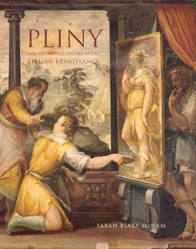 Beispielbild fr Pliny and the Artistic Culture of the Italian Renaissance: The Legacy of the "Natural History" zum Verkauf von dsmbooks