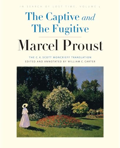 9780300186215: The Captive and the Fugitive: In Search of Lost Time, Volume 5