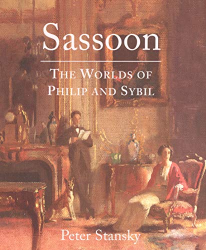 9780300186765: Sassoon: The Worlds of Philip and Sybil