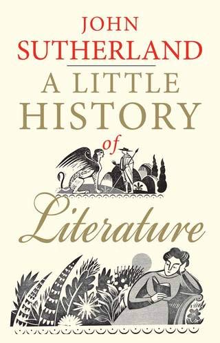 Beispielbild fr A Little History of Literature zum Verkauf von Better World Books