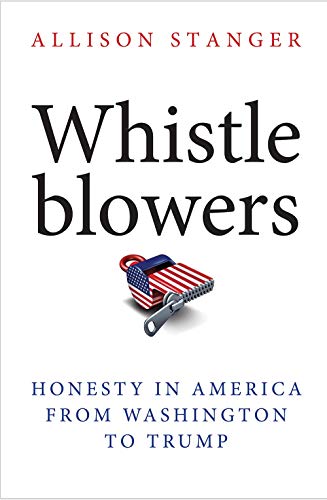 Stock image for Whistleblowers: Honesty in America from Washington to Trump for sale by Wonder Book