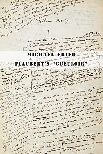 9780300187052: Flaubert's "Gueuloir": On Madame Bovary and Salammbo: On "Madame Bovary" and "Salammb"