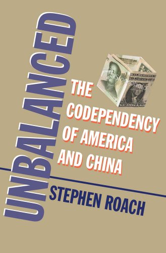 Stock image for Unbalanced : The Codependency of America and China for sale by Better World Books