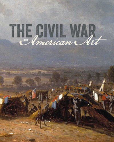 Beispielbild fr The Civil War and American Art zum Verkauf von Better World Books