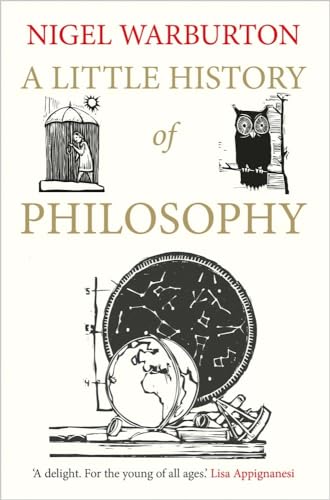 Beispielbild fr A Little History of Philosophy (Little Histories) zum Verkauf von WorldofBooks