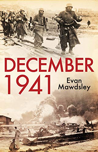 9780300187878: December 1941: Twelve Days That Began a World War