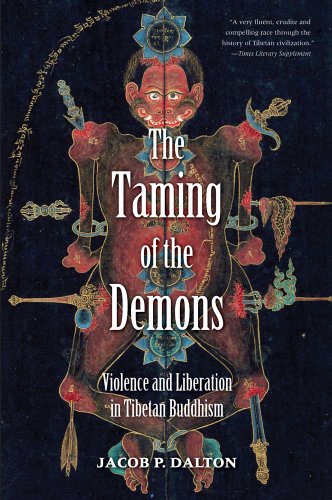 9780300187960: The Taming of the Demons: Violence and Liberation in Tibetan Buddhism