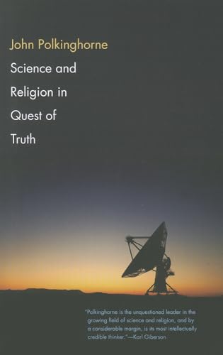 9780300188110: Science and Religion in Quest of Truth