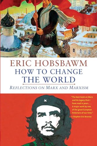 Imagen de archivo de How to Change the World: Reflections on Marx and Marxism a la venta por BooksRun