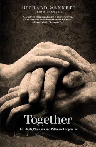 Imagen de archivo de Together: The Rituals, Pleasures and Politics of Cooperation a la venta por ZBK Books