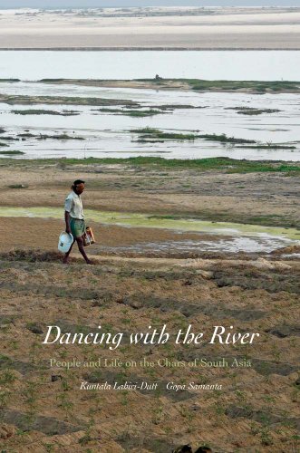 Dancing with the River: People and Life on the Chars of South Asia (Yale Agrarian Studies Series) (9780300188301) by Lahiri-Dutt, Kuntala; Samanta, Gopa