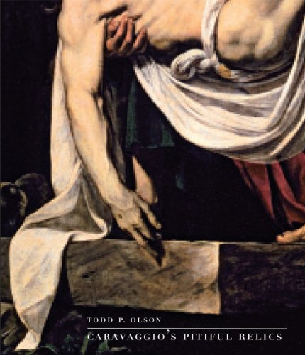 9780300190137: Caravaggio's Pitiful Relics