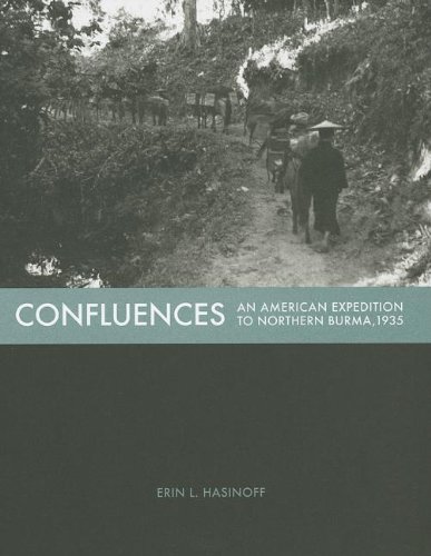 9780300190236: Confluences: An American Expedition to Northern Burma, 1935 (Bard Graduate Center for Studies in the Decorative Arts(YUP))