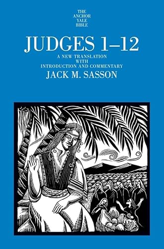 Stock image for Judges 1-12: A New Translation With Introduction and Commentary for sale by Revaluation Books